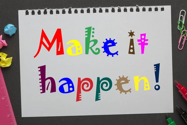 Make Happen Écrit Sur Papier Pour Ordinateur Portable Des Fournitures — Photo