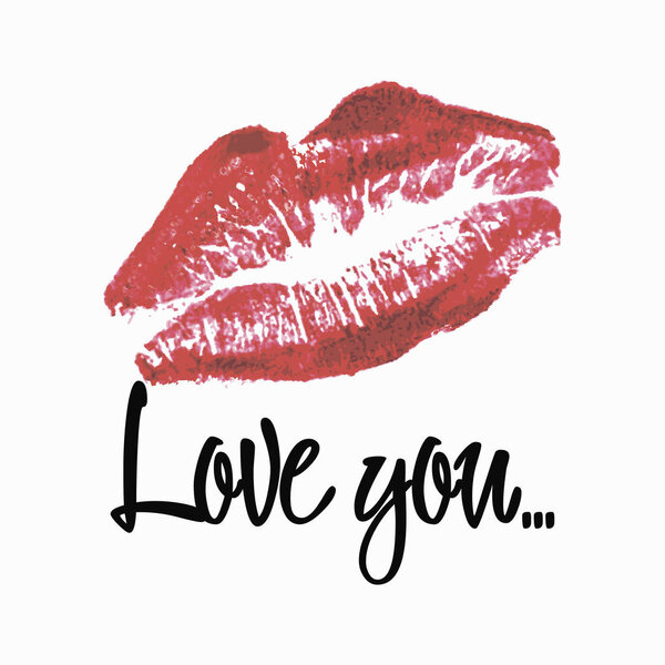 Lipstick kiss with lettering - love you.