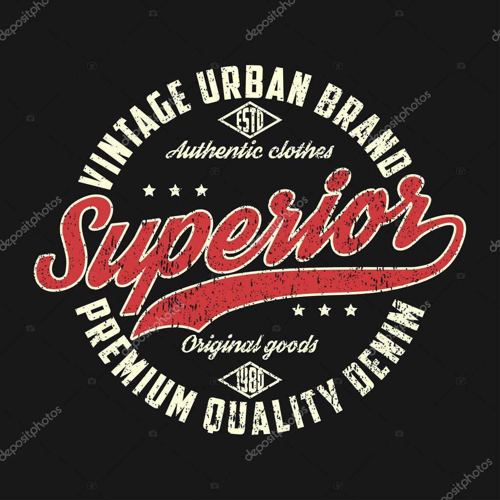 Superior denim, vintage urban brand graphic for t-shirt. Original clothes design with grunge. Authentic apparel typography. Retro sportswear print. Vector illustration.
