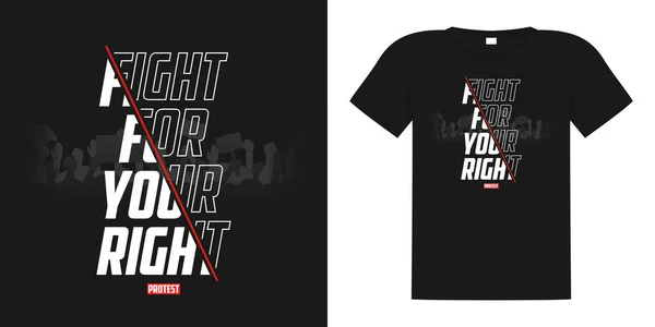 Fight Your Right Slogan Shirt Design Typography Graphics Tee Shirt — Stock Vector