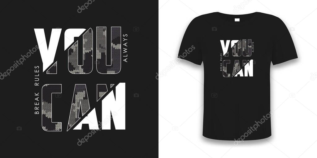 You can break rules - knitted camouflage sliced slogan for t-shirt design on t shirt mockup. Typography graphics for tee shirt in military and army style with knit camo. Vector illustration.