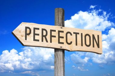 Perfection - ahşap tabelasını bir ok ile 