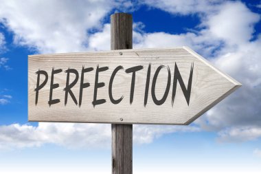 Perfection - ahşap tabelasını bir ok ile