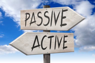 Pasif, etkin - ahşap tabela