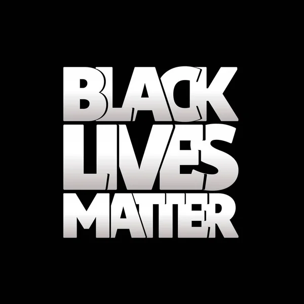 Las Vidas Negras Importan Mensaje Protesta Con Texto Blanco Sobre — Vector de stock