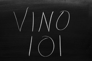 Kelimeleri Vino 101 tebeşir bir tahta. Çeviri: Şarap 101