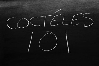 Kelimeleri Ccteles 101 tebeşir bir tahta. Çeviri: Kokteyller 101
