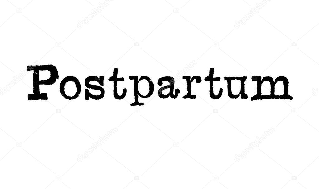 The word Postpartum from a typewriter on a white background