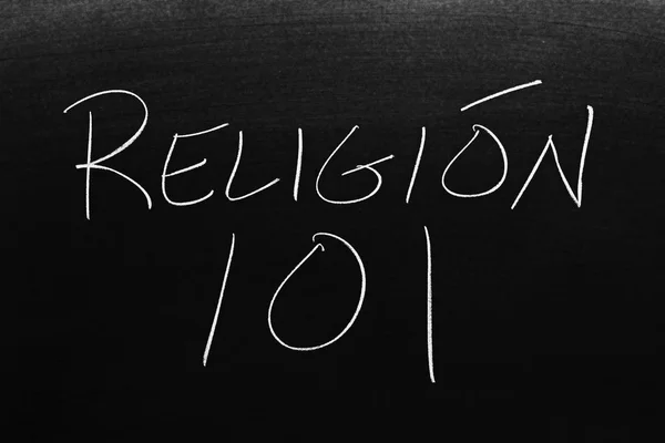 Words Religin 101 Blackboard Chalk Translation Religion 101 — Stock Photo, Image