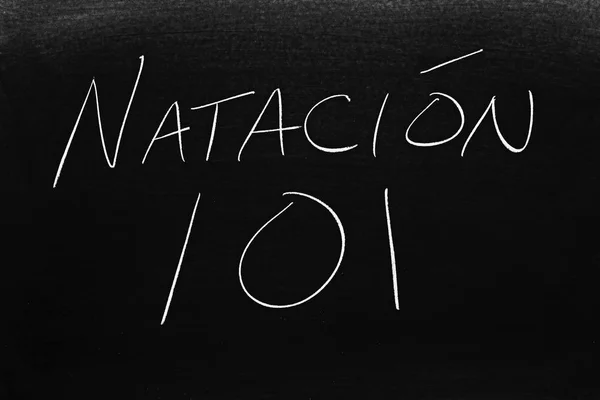 Las Palabras Natacin 101 Una Pizarra Tiza Traducción Natación 101 — Foto de Stock