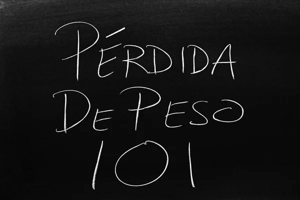 Słowa Prdida Peso 101 Tablicy Kredą Tłumaczenie Odchudzanie 101 — Zdjęcie stockowe