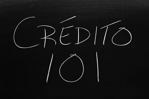 Woorden Crdito 101 Een Bord Met Krijt Vertaling Credit 101 Stockfoto