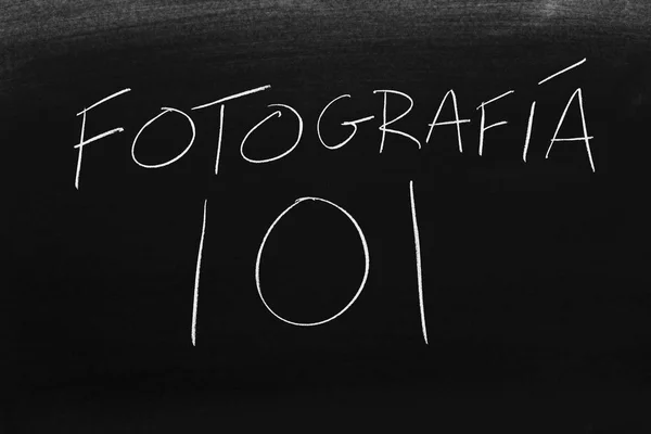 Las Palabras Fotografa 101 Una Pizarra Tiza Traducción Fotografía 101 —  Fotos de Stock