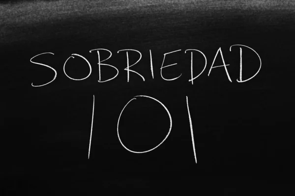 Las Palabras Sobriedad 101 Una Pizarra Con Tiza Traducción Sobriedad — Foto de Stock