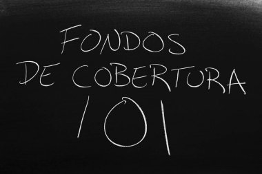 Kelimeler Fondos De Cobertura 101 tebeşir bir tahta üzerinde. Çeviri: Hedge Funds 101