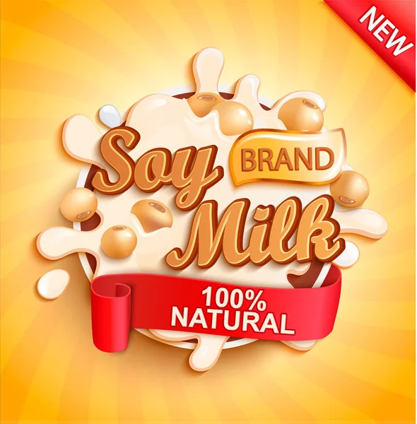 Soja Melk Label Splash Natuurlijke Verse Gouden Sunburst Achtergrond — Stockvector