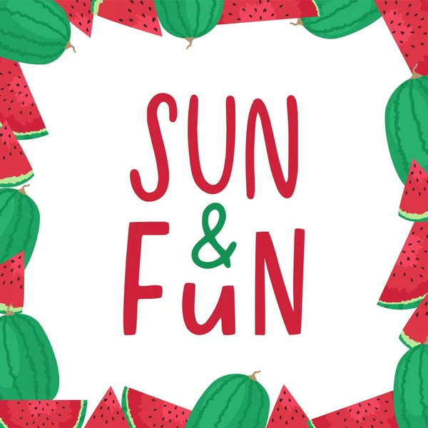 Sonne Und Spaß Sommer Inspiration Zitiert Schriftzüge Mit Wassermelone Kalligraphie — Stockvektor