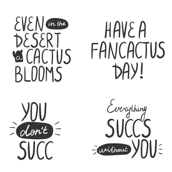 Conjunto de citas sobre suculentas. Letras de cactus. Letras vectoriales para pegatinas, carteles, camisetas — Archivo Imágenes Vectoriales