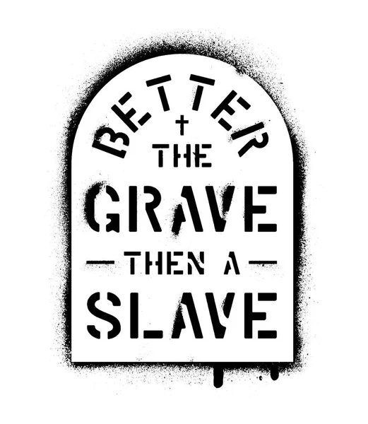 より墓してスレーブ 自由の概念 スプレー塗料の落書きのステンシル 白背景 — ストックベクタ