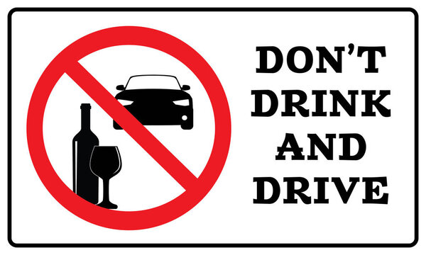 Don 't drink and drive sign.Don' t drink and drive symbol drawing by Illustration.Don 't drink and drive warning Icon
