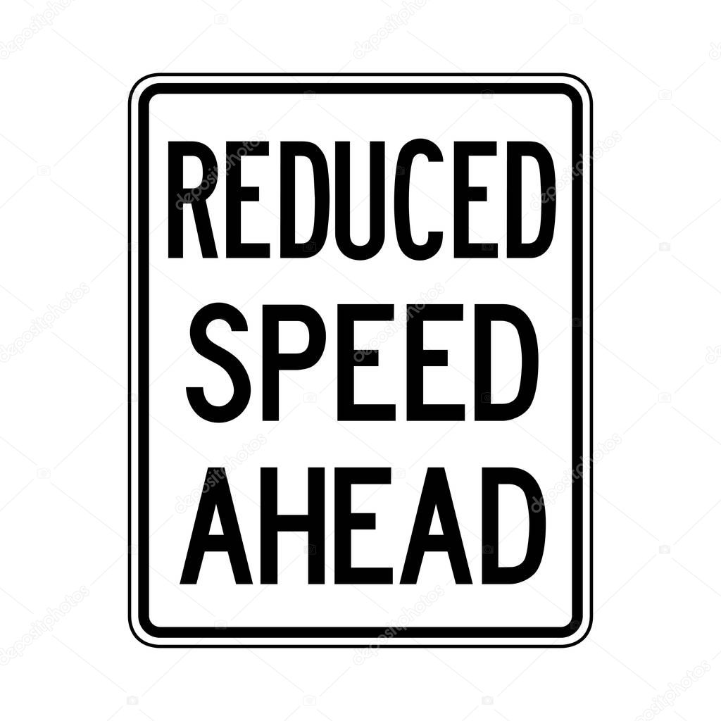 Reduced Speed Ahead Vector Traffic Sign