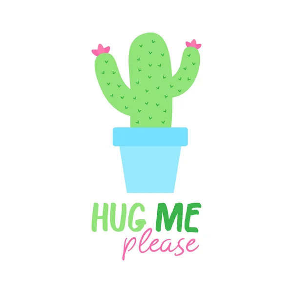 Hug Please Cactus Pot Print Vector Illustration Drawing Green Cacti — Stock Vector