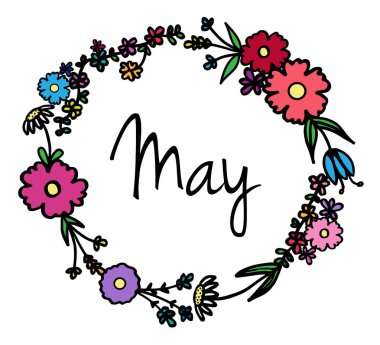 Bahar ve ay Mayıs, beyaz arka planda izole yazma ile el Doodle çizim için renkli çiçek çelenk vektör Illustration. Tebrik kartı, poster, simge, t-shirt için baskı.