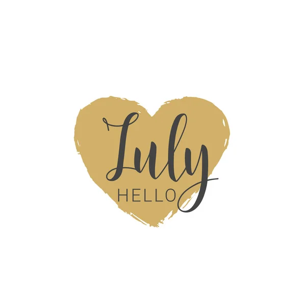 Handschriftlicher Schriftzug Hallo Juli auf weißem Hintergrund — Stockvektor