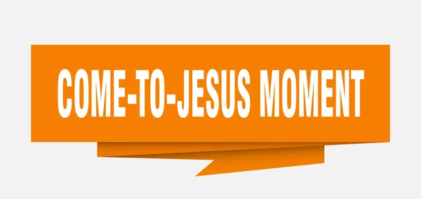 Come Jesus Moment Sign Come Jesus Moment Paper Origami Speech — Stock Vector