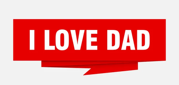 Love Dad Sign Love Dad Paper Origami Speech Bubble Love — Stock Vector