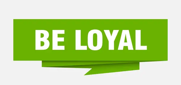 Loyal Sign Loyal Paper Origami Speech Bubble Loyal Tag Loyal — Stock Vector