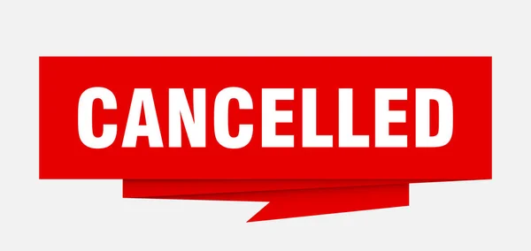 Cancelled Sign Cancelled Paper Origami Speech Bubble Cancelled Tag Cancelled — Stock Vector