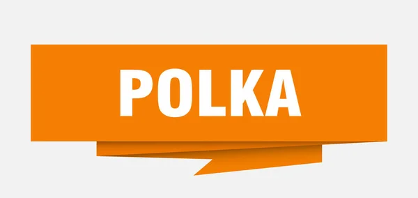 Polka Tecken Polka Papper Origami Pratbubblan Polka Taggen Polka Banner — Stock vektor
