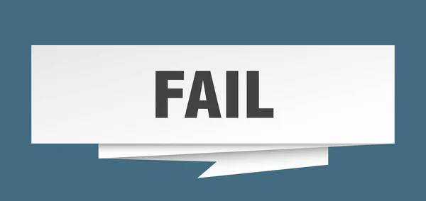 Fail Zeichen Scheitern Papier Origami Sprechblase Fail Tag Fail Banner — Stockvektor