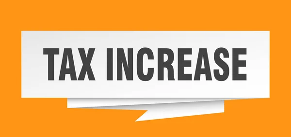 Zeichen Für Steuererhöhungen Steuererhöhung Papier Origami Sprechblase Steuererhöhungen Banner Mit — Stockvektor