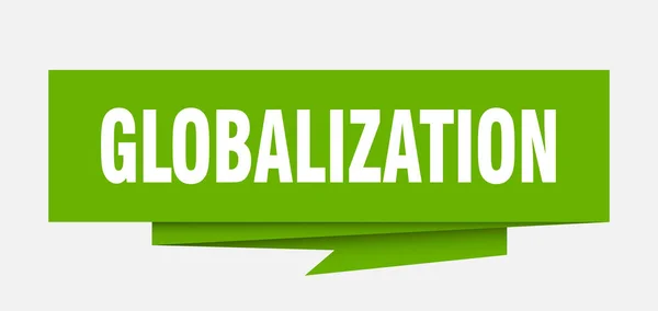 Globalisering Teken Globalisering Papieren Origami Tekstballon Globalisering Label Globalisering Banner — Stockvector