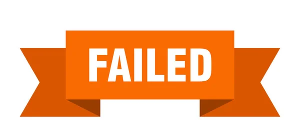 Failed — Stock Vector