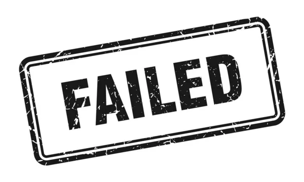 Failed — Stock Vector