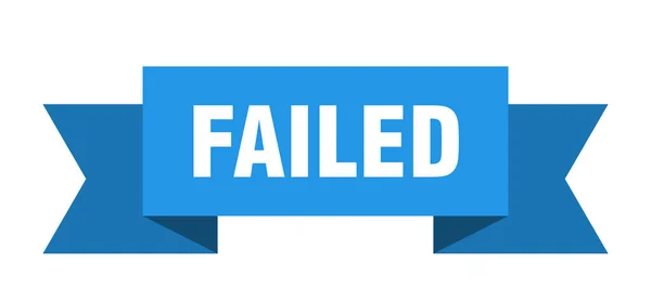 Failed — Stock Vector
