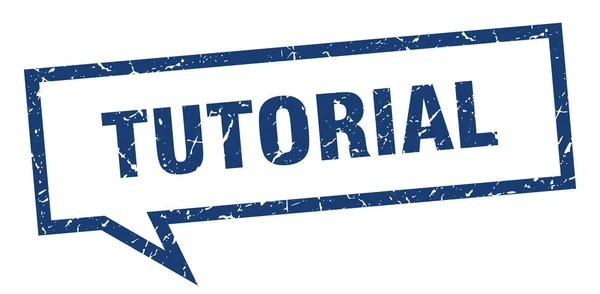 Segno tutorial. tutorial quadrato discorso bolla. tutorial — Vettoriale Stock