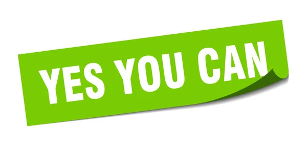 Yes you can sticker. yes you can square isolated sign. yes you can — Stock Vector
