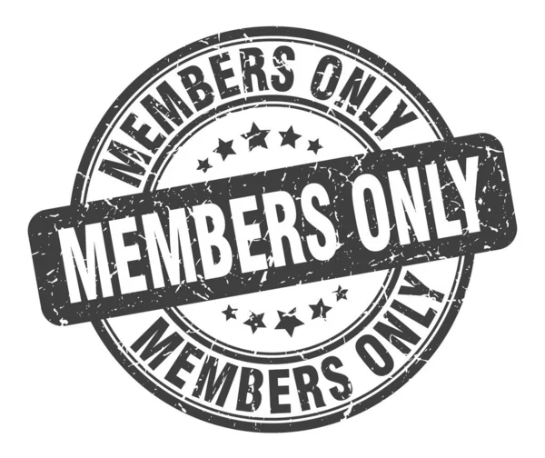 Mitglieder nur abstempeln. Mitglieder nur um Grunge-Zeichen. nur Mitglieder — Stockvektor