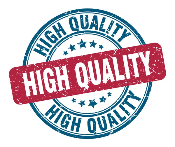 Stämpel av hög kvalitet. hög kvalitet runda grunge tecken. hög kvalitet — Stock vektor