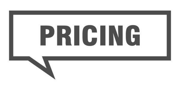 Pricing sign. pricing square speech bubble. pricing — Stock Vector
