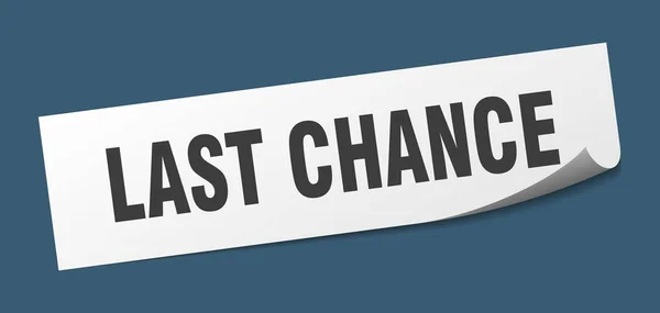 Last chance sticker. last chance square isolated sign. last chance — Stock Vector