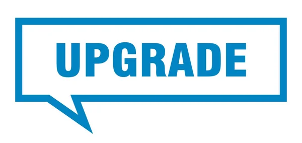Upgrade sign. upgrade square speech bubble. upgrade — Stock Vector