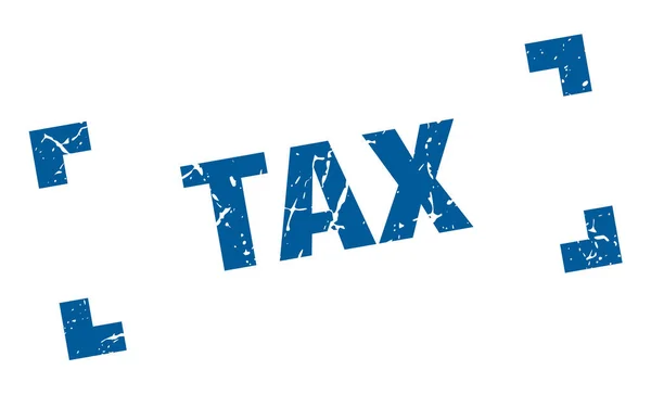 Selo fiscal. sinal grunge quadrado de imposto. imposto — Vetor de Stock