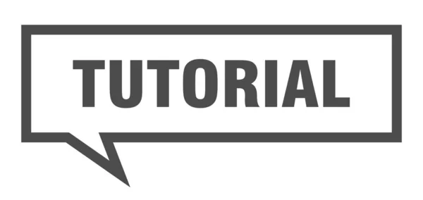 Signo tutorial. tutorial burbuja de voz cuadrada. tutorial — Vector de stock