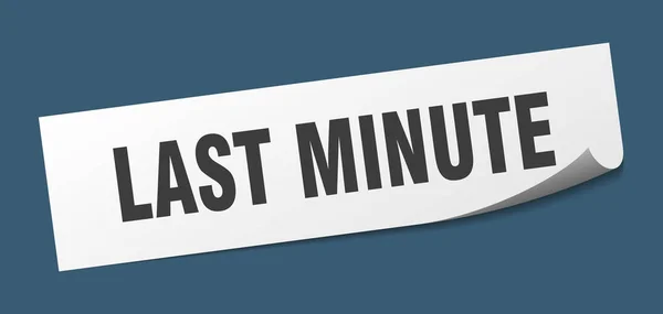 Last Minute sticker. Last Minute vierkant geïsoleerd teken. Last Minute — Stockvector