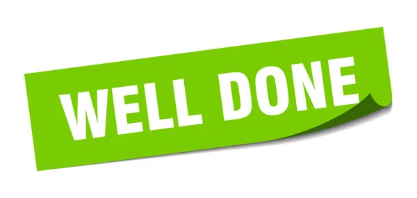 Well done sticker. well done square isolated sign. well done — Stock Vector